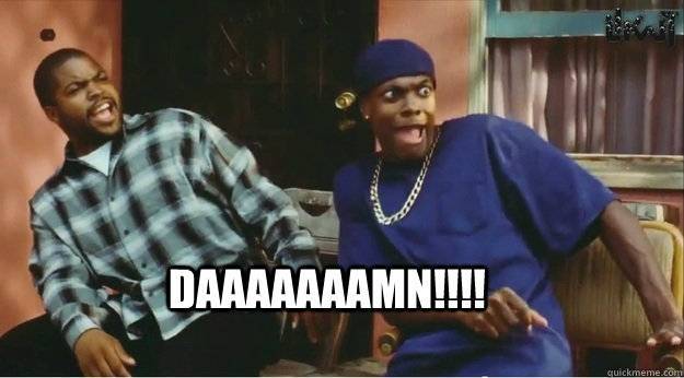 daaaaamn.jpg
