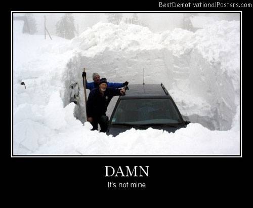 Damn-car-snow-Best-Demotivational-Posters.jpg