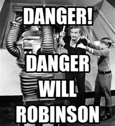 danger-will-robinson.jpg