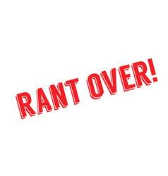 rant-over-rubber-stamp-vector-18154602.jpg