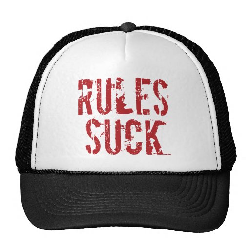 rules_suck_trucker_hats-reb2e6c662a1e417eab658f2380c9227f_v9wfy_8byvr_512.jpg