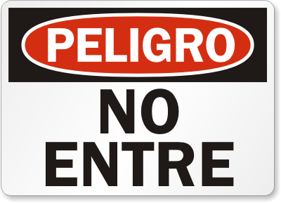 Peligro-No-Entre-Sign-S-0910.gif